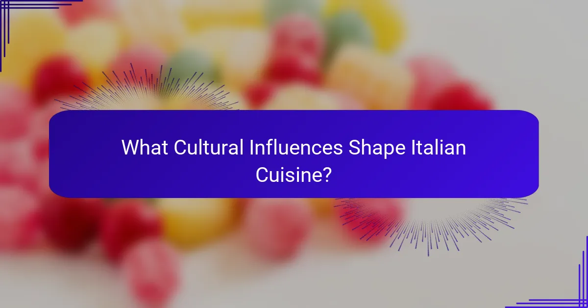 What Cultural Influences Shape Italian Cuisine?
