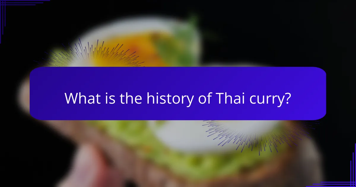 What is the history of Thai curry?